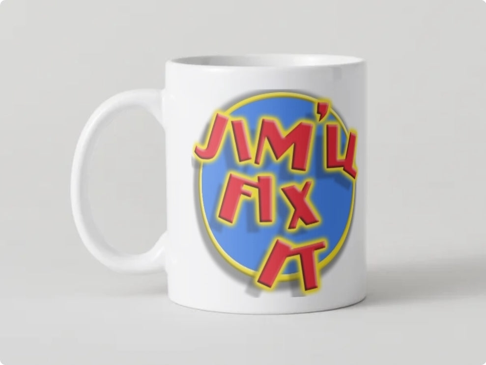 Jim'll'Fix it Mug