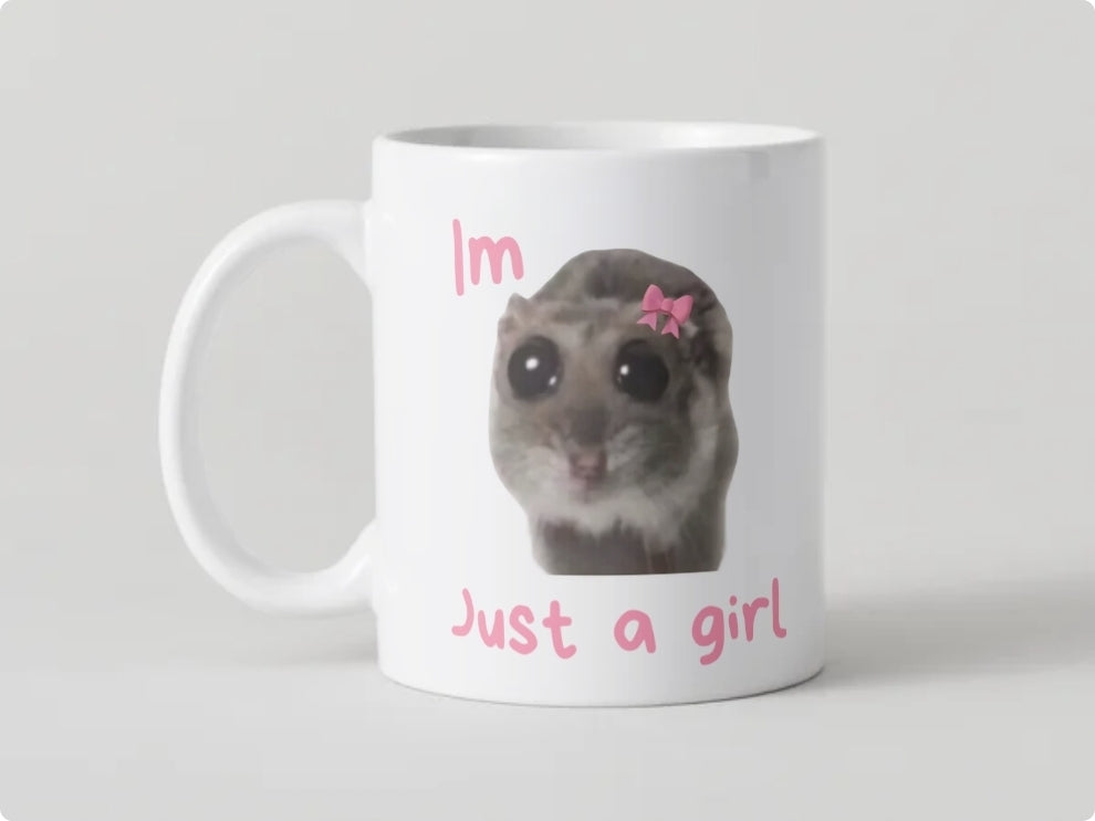 Im Just A Girl Mug